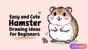 Easy and Cute Hamster Drawing Ideas for Beginners