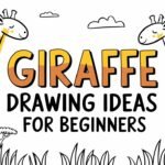 Giraffe Drawing Ideas for Beginners